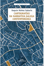 Cartografías da narrativa galega contemporánea