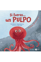 SI FUERAS UN PULPO