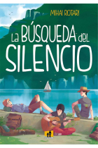 LA BUSQUEDA DEL SILENCIO