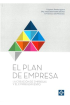 El plan de empresa. La creación de empresas y el emprendimiento