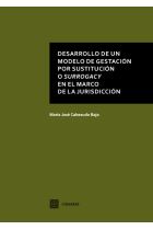 DESARROLLO DE UN MODELO DE GESTACION POR SUSTITUCION O SURROGACY