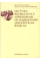 Lectura recreativa y aprendizaje de habilidades lingü¡sticas básicas