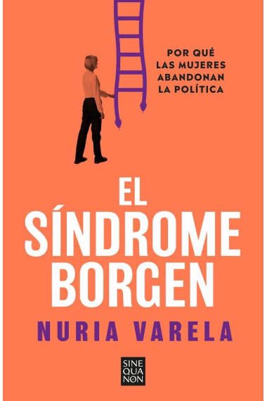 El sindrome Borgen. Por qué las mujeres abandonan la política