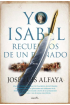 Yo, Isabel. Recuerdos de un reinado