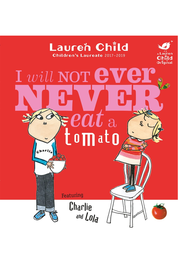 Charlie & Lola Ever Never Eat A Tomato