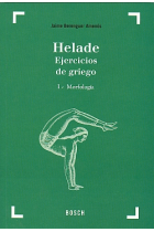 Helade I: Ejercicios de griego  (Morfología)