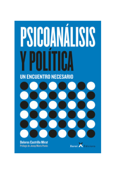 Psicoanálisis y política. Un encuentro necesario