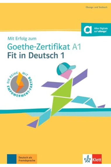 Mit Erfolg zum Goethe-Zertifikat A1: Fit in Deutsch 1