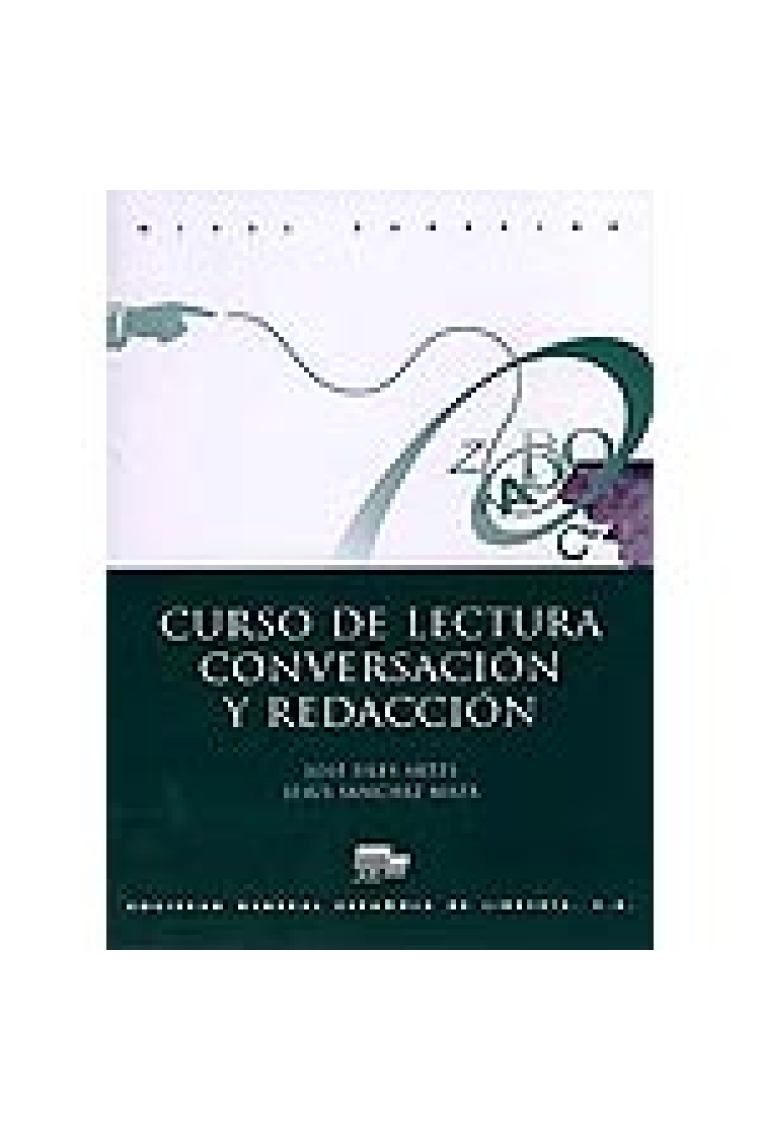 Curso de lectura conversación y redacción. Nivel superior