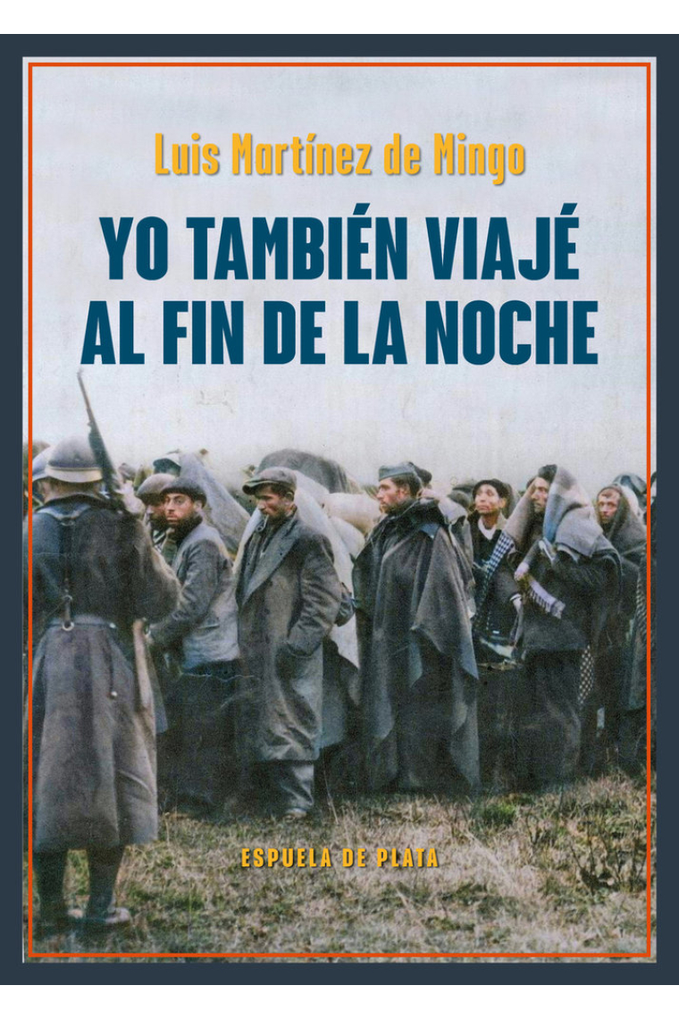 YO TAMBIEN VIAJE AL FIN DE LA NOCHE