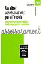 Un altre assessorament per a l'escola : l'assessorament psicopedagògic des d'una perspectiva comunitària