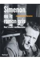 Simenon ou le roman gris: neuf études sentimentales