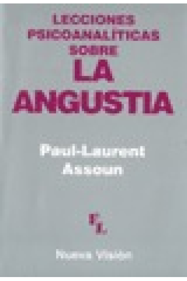 Lecciones psicoanaliticas sobre la angustia