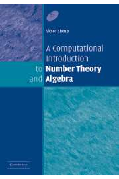 A computational introduction to number theory and algebra