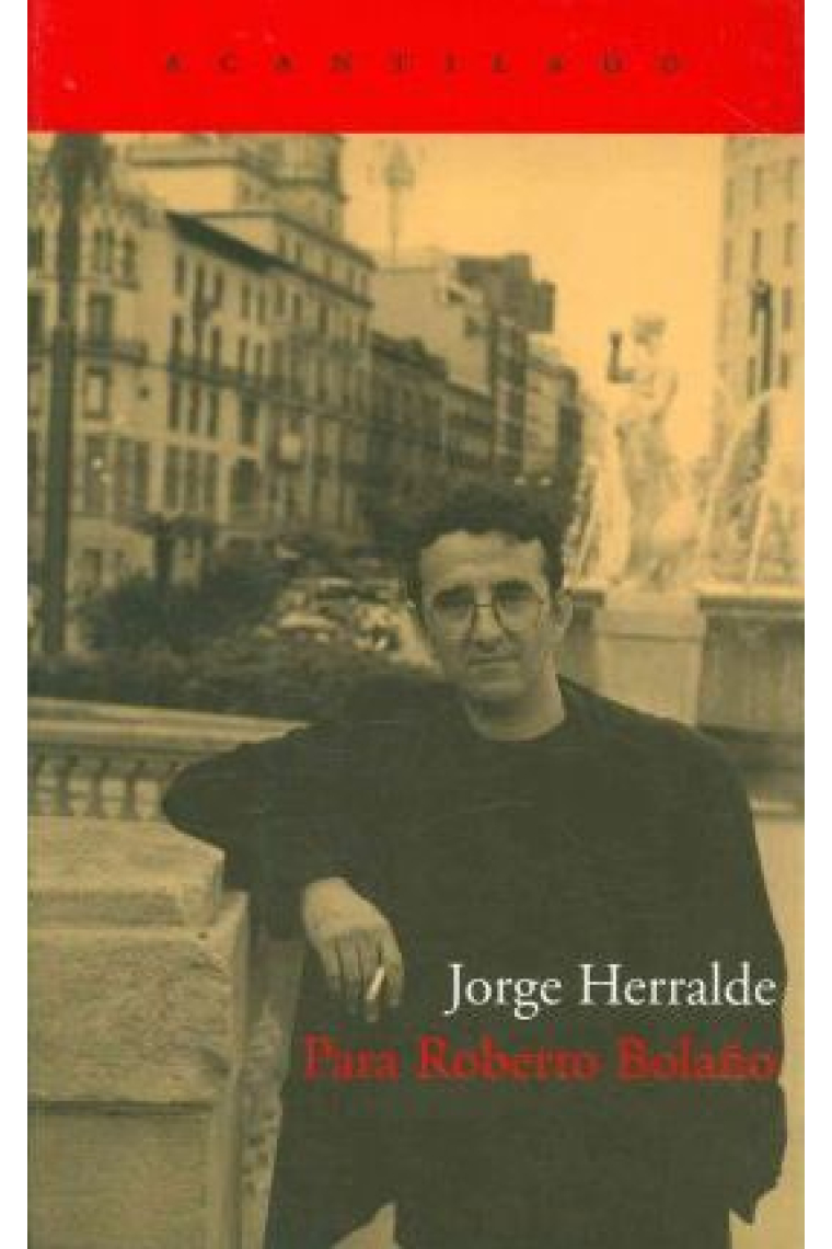 Para Roberto Bolaño