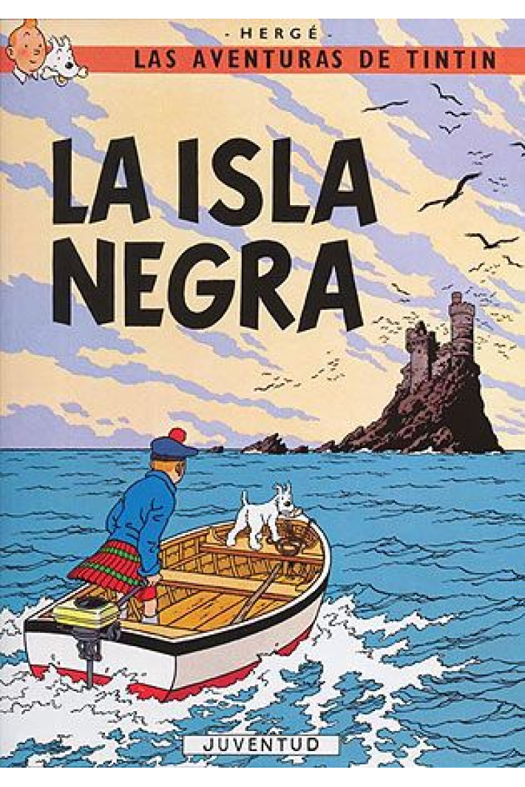 Las aventuras de Tintín. La isla negra