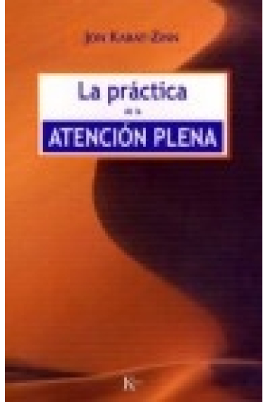 La práctica de la atención plena