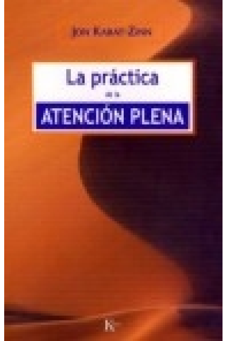La práctica de la atención plena
