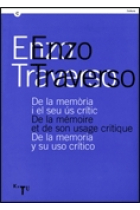 De la memòria i el seu ús crític. De la memoria y su uso crítico