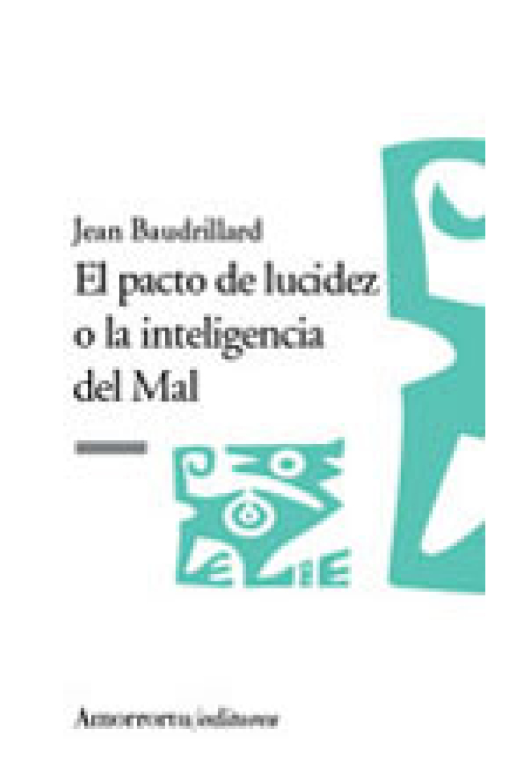 El pacto de lucidez o la inteligencia del mal