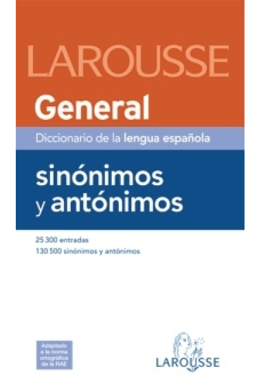 Larousse Diccionario general de sinónimos y antónimos