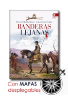 Banderas lejanas. La exploración, conquista y defensa por España del territorio de los actuales Estados Unidos