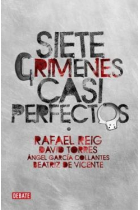 Siete crímenes casi perfectos