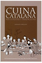 Cuina Catalana. Per a festes i tradicions