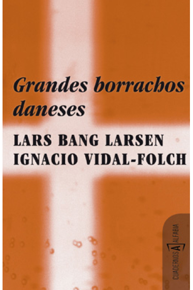 Grandes borrachos daneses