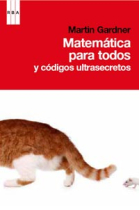 Matemática para todos y códigos ultrasecretos