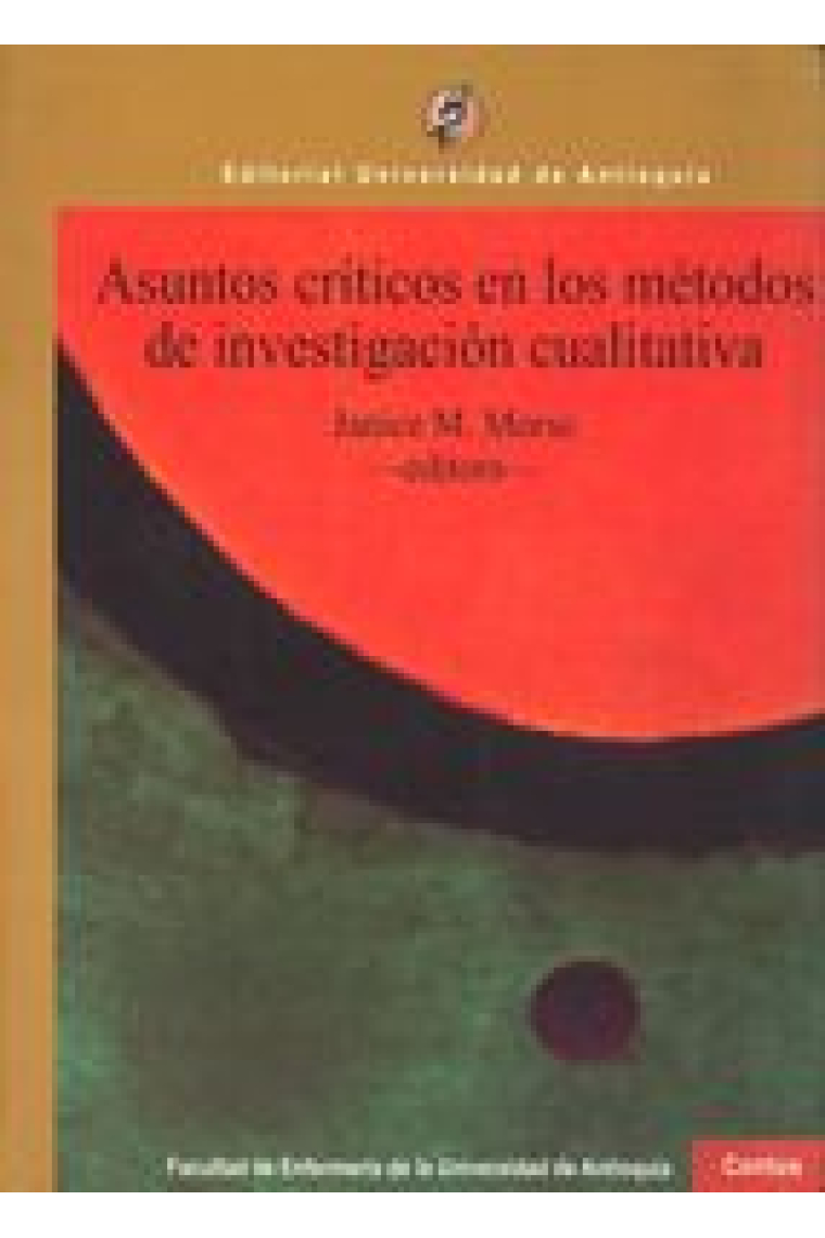 Asuntos críticos en los métodos de investigación cualitativa