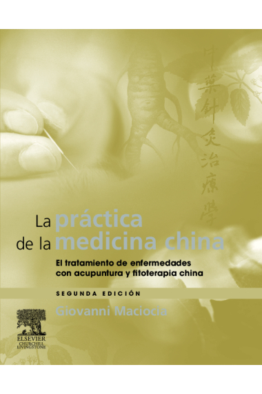 La práctica de la medicina china