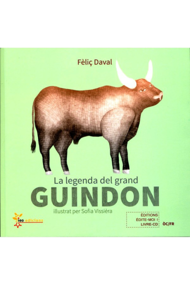 La legenda del Grand Guindon. Libre  + CD occitan /français