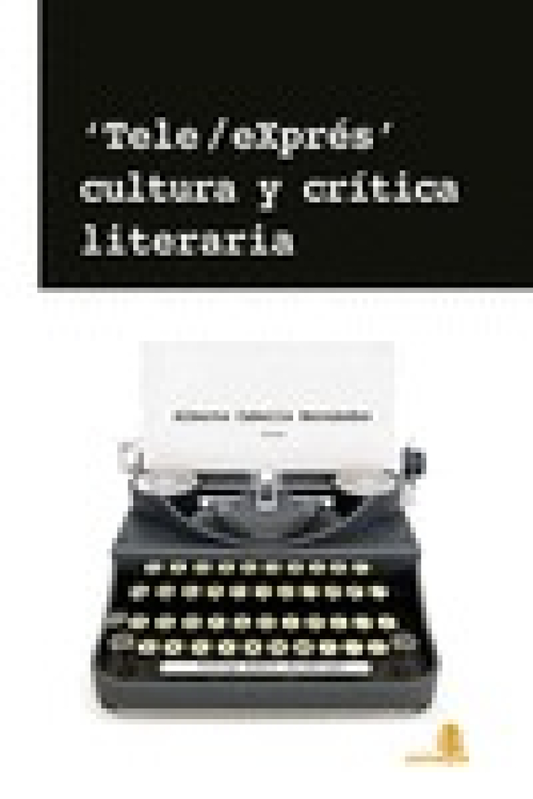 'Tele/eXprés'. Cultura y crítica literaria