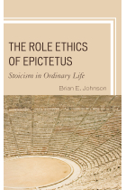 The role ethics of Epictetus: stoicism in ordinary life