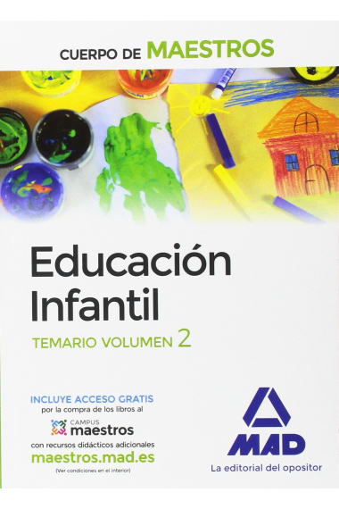 Cuerpo de Maestros Educación Infantil. Temario Volumen 2