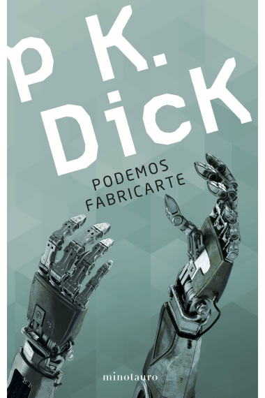 Podemos fabricarte