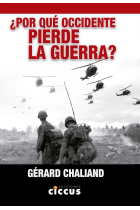 ¿Por qué Occidente pierde la guerra?