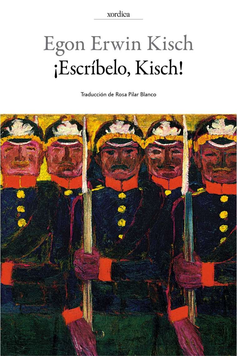 ¡Escríbelo, Kisch!. Diario de guerra