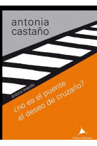 ¿No es el puente el deseo de cruzarlo?