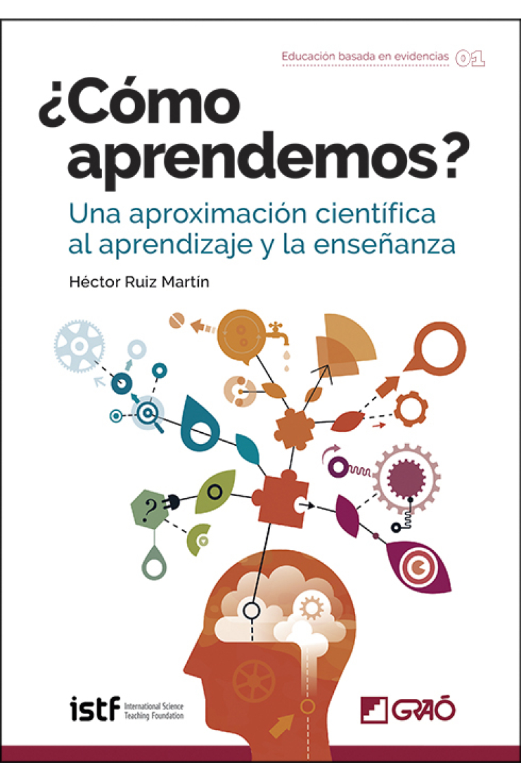 ¿Cómo aprendemos?. Una aproximación científica al aprendizaje y la enseñanza