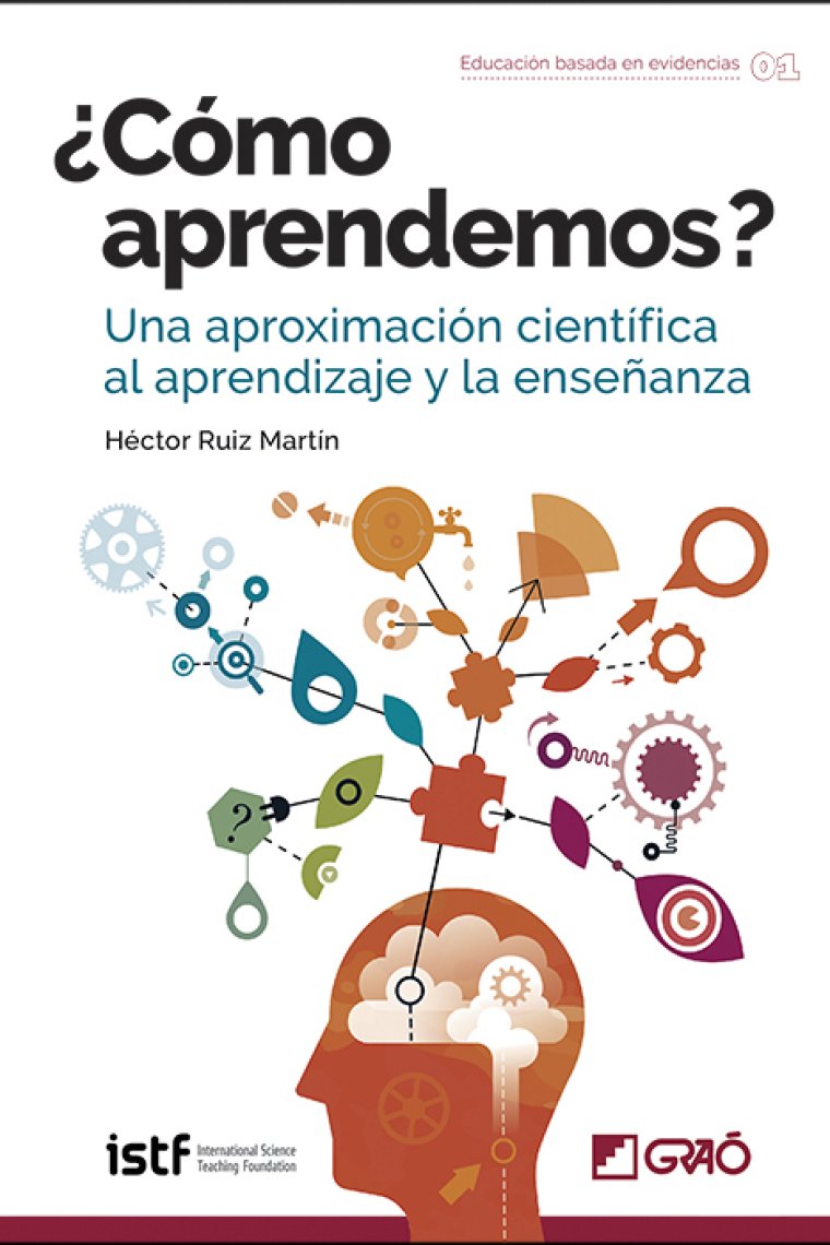 ¿Cómo aprendemos?. Una aproximación científica al aprendizaje y la enseñanza