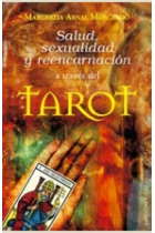 Salud, Sexualidad y reencarnación a través del tarot