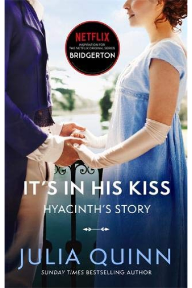 It's In His Kiss (Bridgerton Family 7) Hyacinth's Story