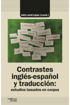 Contrastes inglés-español y traducción: estudios basados en corpus