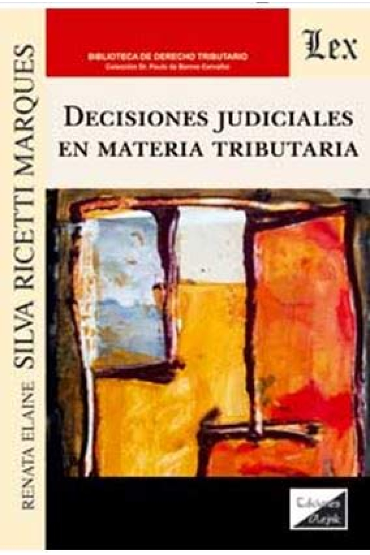 Decisiones judiciales en materia tributaria