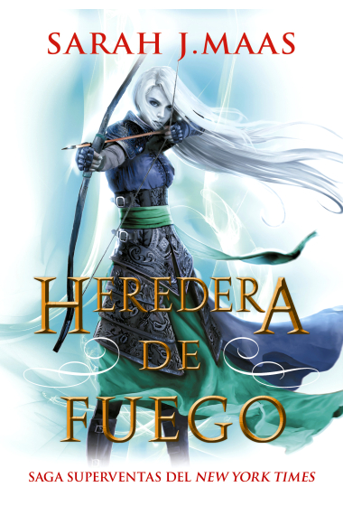 Heredera de fuego (Trono de Cristal 3)