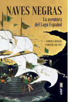 Naves negras. La aventura del Lago Español