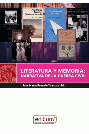 Literatura y Memoria: narrativa de la Guerra Civil