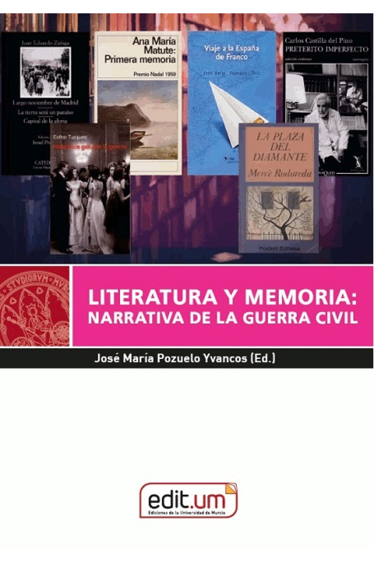 Literatura y Memoria: narrativa de la Guerra Civil